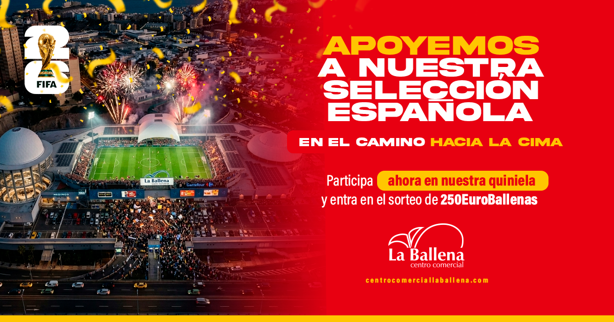 Llega la Quiniela del Mundial 2026 al CC La Ballena