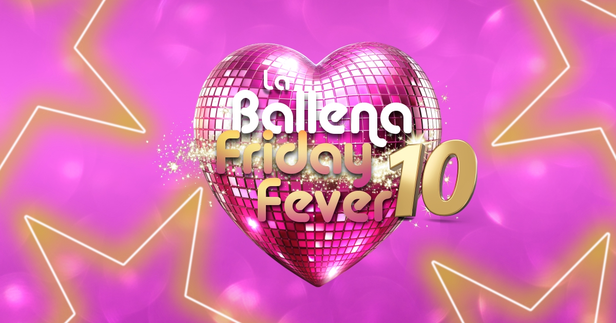 Vuelve La Ballena Friday Fever por décima vez